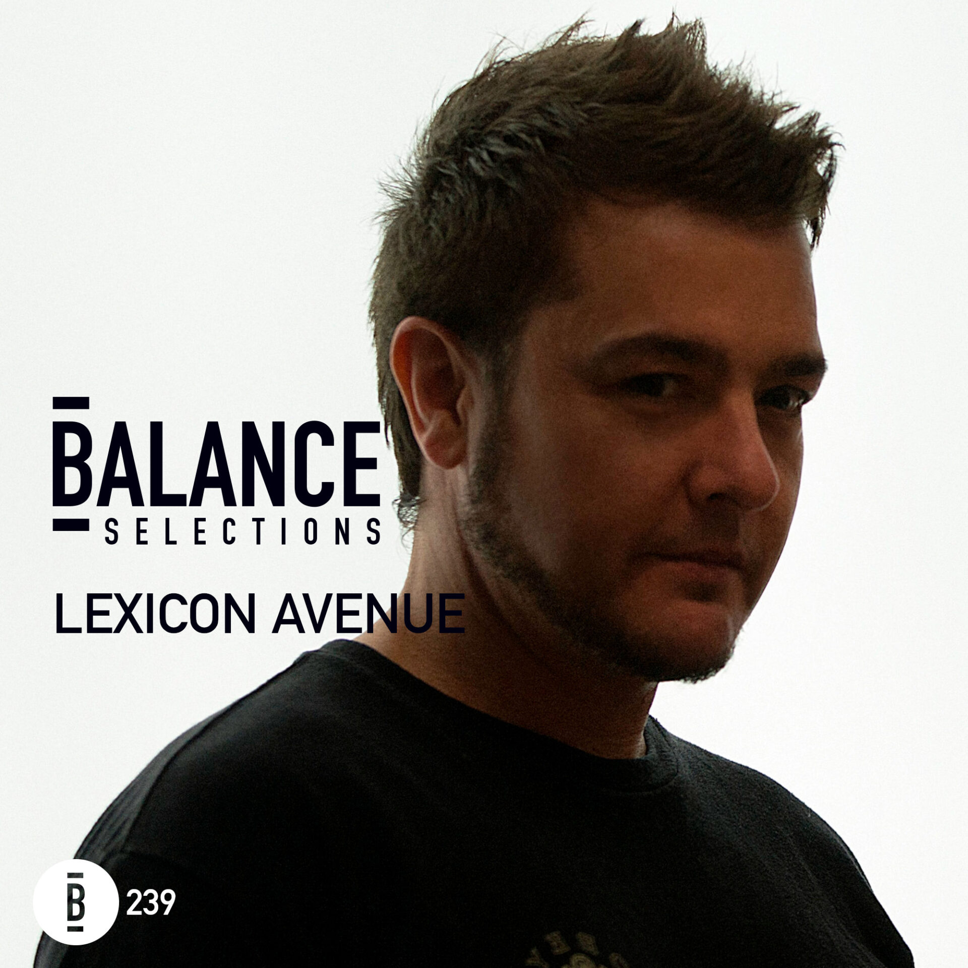 Balance Selections 239: Lexicon Avenue – BALANCE MUSIC