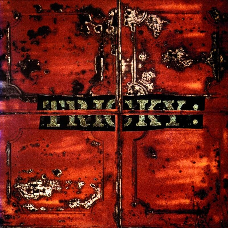 Tricky maxinquaye